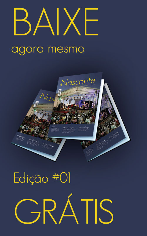 Baixe a edição 1 da Revista Nascente, é grátis!